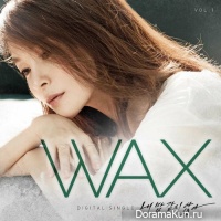 WAX – Not My Mind