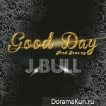 J.Bull – Good Day