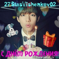 Happy Birthday 27StasVishenkov02!