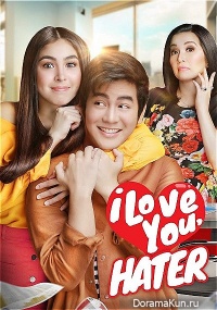 I Love You, Hater