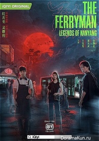 The Ferryman: Legends of Nanyang