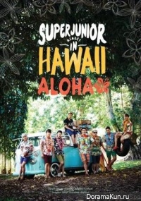 Super Junior - Boys In City in Hawaii (Aloha ver.)