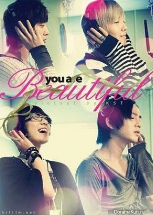 You're beautiful