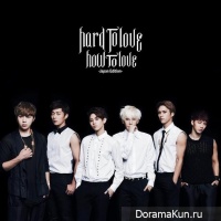BEAST – Hard To Love, How To Love