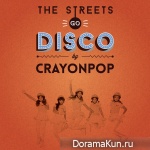Crayon Pop – The Streets Go Disco